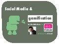 Gamification as umbrella for social media