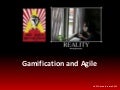 Gamification and Agile