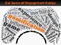Dai Videogames alla Gamification: Una proposta di Framework operativo