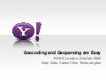 Geocoding and Geoparsing are Easy