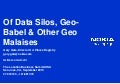 Of Data Silos, Geo-Babel & Other Geo Malaises