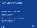 Turn Left For Coffee