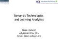 Semantic Technologies in Learning Analytics
