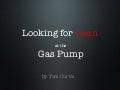 Looking for Lean at the Gas Pump