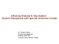 Seasonal influenza - current perspective with special reference to India - aug 2011