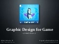 GD - 6th - Graphic Design For Games