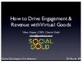 How to Drive Engagement & Revenue with Virtual Goods