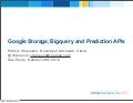 GDD Brazil 2010 - Google Storage, Bigquery and Prediction APIs