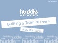Huddle.net - Hiring a Team of Peers