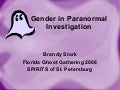 Gender In Paranormal Investigation B