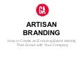 General Assembly:  How to Create an Enduring Brand Identity That Grows with Your Company
