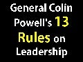 General Colin Powell's 13 Rules on Leadership
