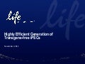 Generation of Transgene-free iPSCs with CytoTune™ iPS Sendai Cell Reprogramming Kit