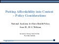 Putting Affordability into Context--Policy Considerations by Genevieve Kenney, Senior Fellow and Economist, Urban Institute