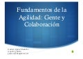 Fundamentos de la Agilidad: Gente y Colaboración