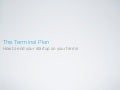 The Terminal Plan: How to Sell A Startup [Geoff Lewis Presentation @ SXSW …