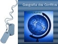 Geografia dos-conflitos-aula
