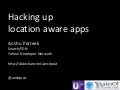 Hacking up location aware apps