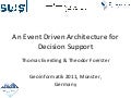 An Event Driven Architecture for Decision Support