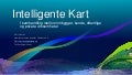  Intelligente kart ved Geir Hansen(Geomatikkdagene2012)
