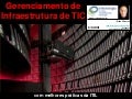 Gerenciamento de Infraestrutura de TIC com ITIL