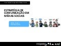 Mídias Sociais: Dados, Cases e Transformações