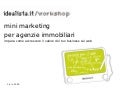mini-marketing per agenzie immobiliari