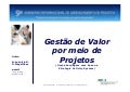 Gestão de Valor por meio de Projetos