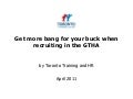 Get more bang for your buck when recruiting in the GTHA April 2011