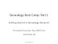 Getting Started In Genealogy Research - Genealogy Boot Camp Part 1