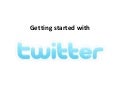 Getting Started With Twitter
