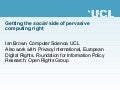 Getting the social side of pervasive computing right