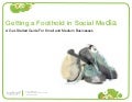 Getting a Foothold in Social Media