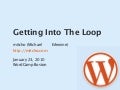 Getting Into The Loop