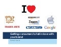 Getting People To Fall In Lover With Your Brand
