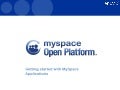 Getting Started with MySpace Applications