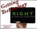 Getting technology r.i.g.h.t