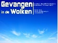 Gevangen in de Wolken