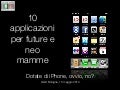 GGDBologna7 - 10 applicazioni per iPhone per future e neo mamme