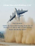 Indian Air Force (IAF) Pending Order For 10 Boeing C-17s Not at Risk as Suggested: US DoD Actions Imply Non-Boeing Future
