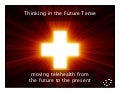 Moving Telehealth from the future to the present