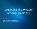 Unraveling the Mystery of Social Media ROI