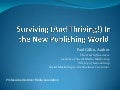 Surviving (And Thriving!) In the New Publishing World