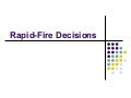 Getting Over Fear of Failure to Make Rapid Decisions