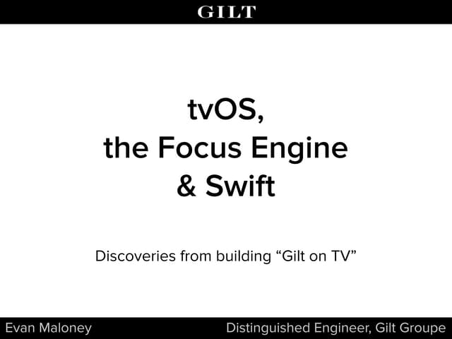 tvOS, The Focus Engine, and Swift