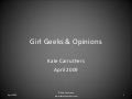 Girl Geeks & Opinions