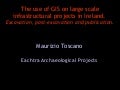Archaeological GIS on Infrastructural Projects in Ireland
