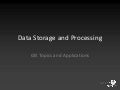 Data Storage and Processing