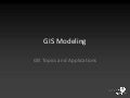 GIS Modeling