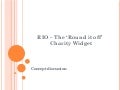 RIO - The &rsquo;Round It Off" Charity Widget!